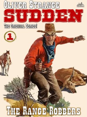 cover image of The Range Robbers (The Original Sudden Western #01)